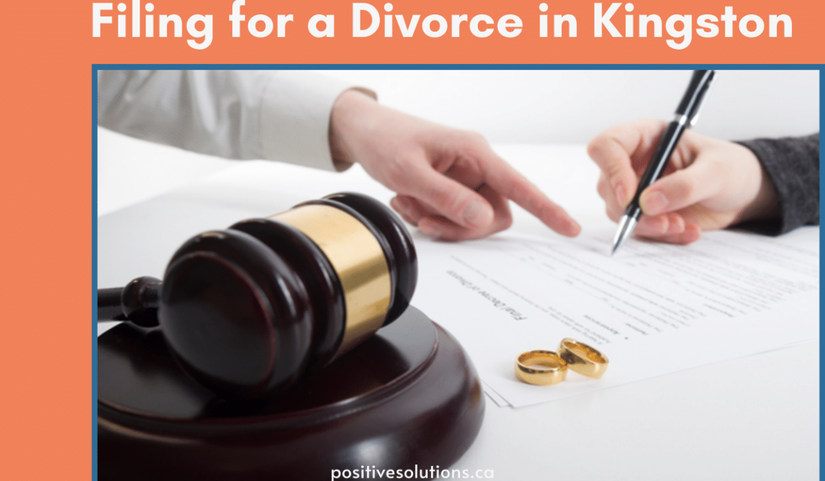 How to File for Divorce in Kingston | Ontario Court Process & Mediation Tips