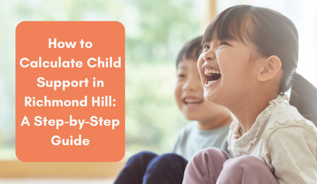 How to Calculate Child Support in Richmond Hill