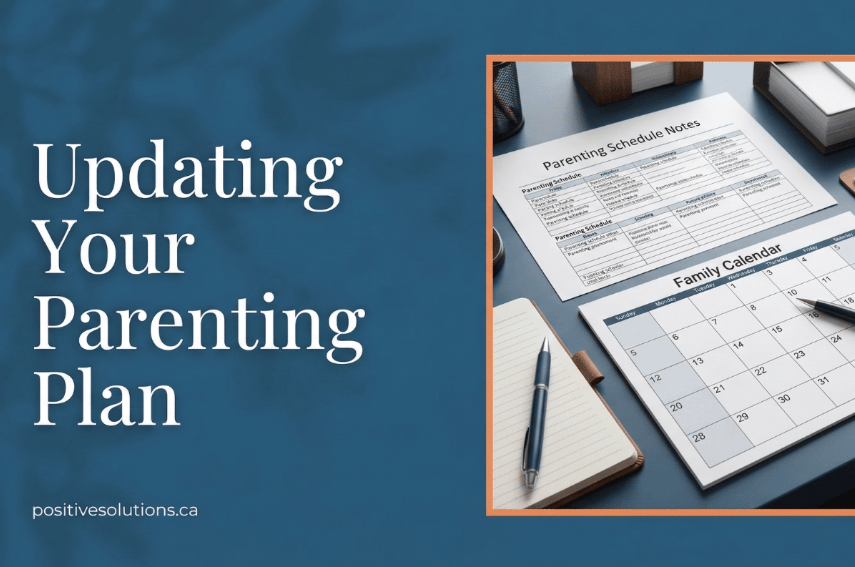 Read more about the article Updating Your Parenting Plan: What Cambridge Parents Should Know When Life Changes