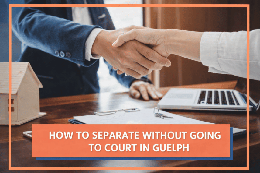 How to Separate Without Going to Court in Guelph